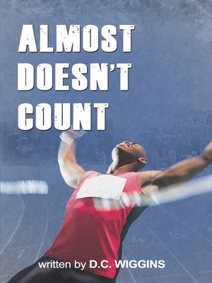 cover image of Almost Doesn't Count